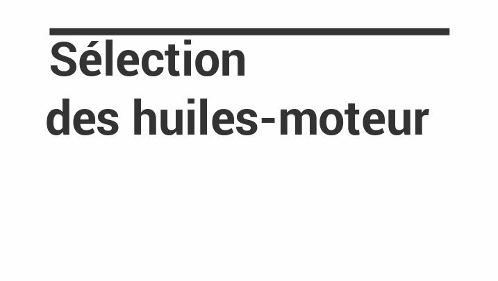 Sélection des huiles